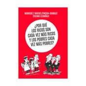 ¿Por qué los ricos son cada vez más ricos y los pobres cada vez más pobres?