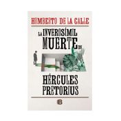 La inverosímil muerte de hércules pretorius