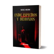 Entre espectros y demonios