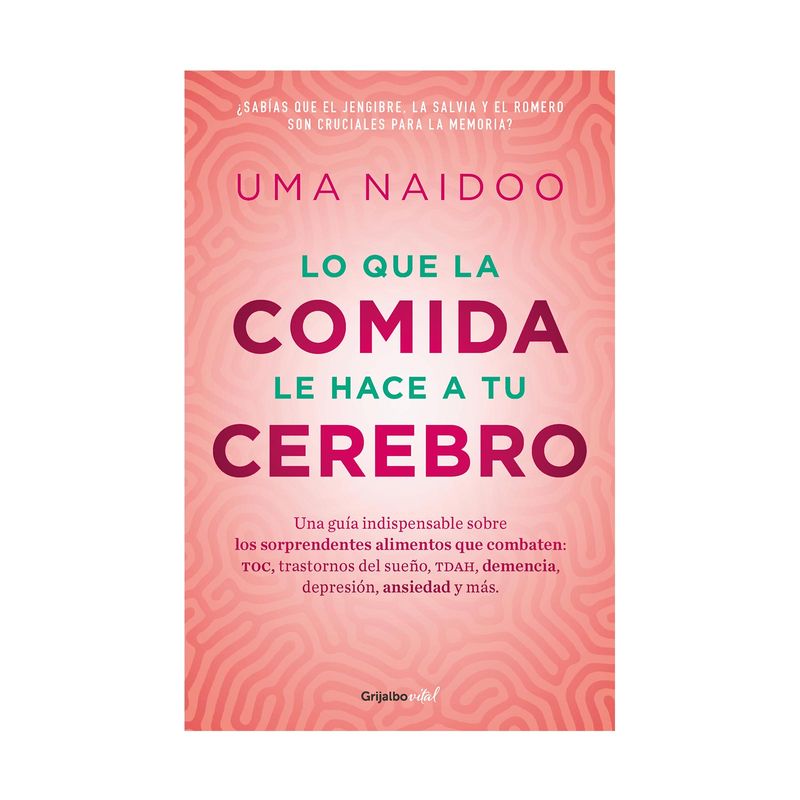 lo-que-la-comida-le-hace-a-tu-cerebro-9789585127982