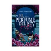 El rey 1: el perfume del rey
