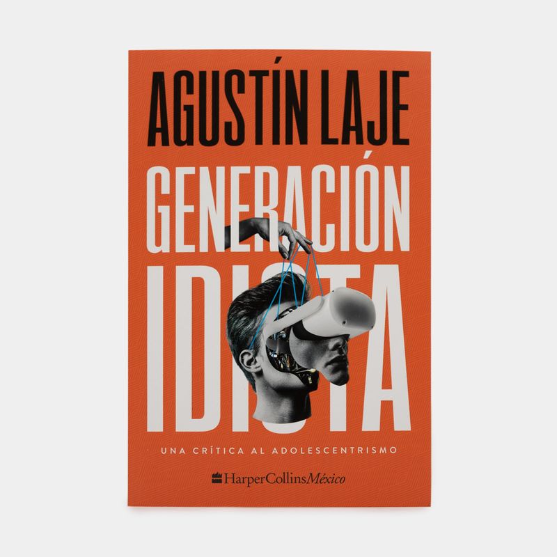 generacion-idiota-9781400238569
