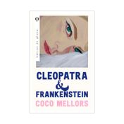 Cleopatra y frankenstein