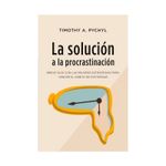 la-solucion-a-la-procrastinacion-9788416622979