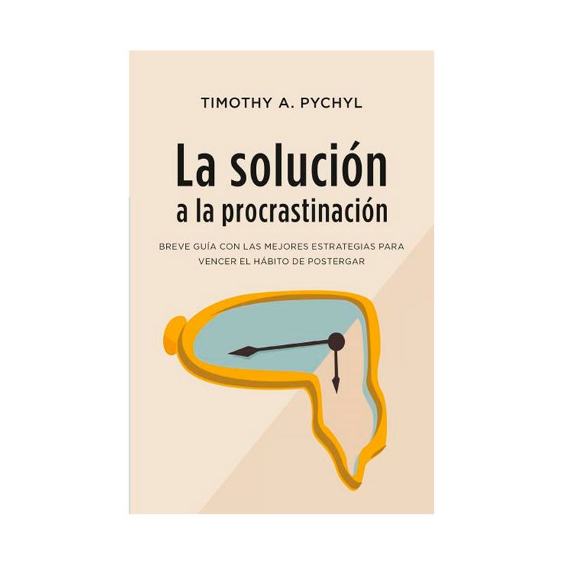 la-solucion-a-la-procrastinacion-9788416622979