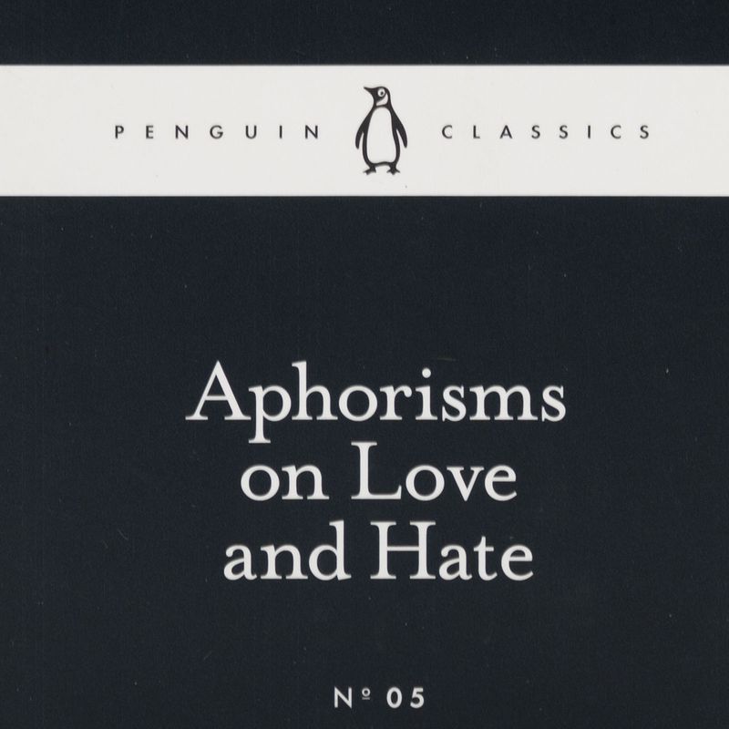 aphorisms-on-love-and-hate-4-9780141397900