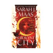 Crescent city 1: house of earth and blood