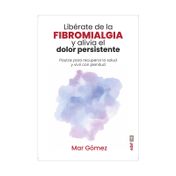 Libérate  de la fibromialgia