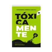 Tóxicamente