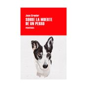 Sobre la muerte de un perro