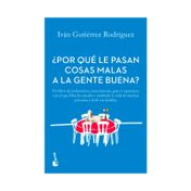 ¿Por qué le pasan cosas malas a la gente buena?