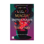 Una magia impregnada de veneno