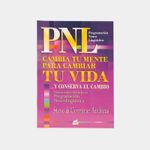 pnl-cambia-tu-mente-para-cambiar-tu-vida-y-conserva-el-cambio-9788484452676