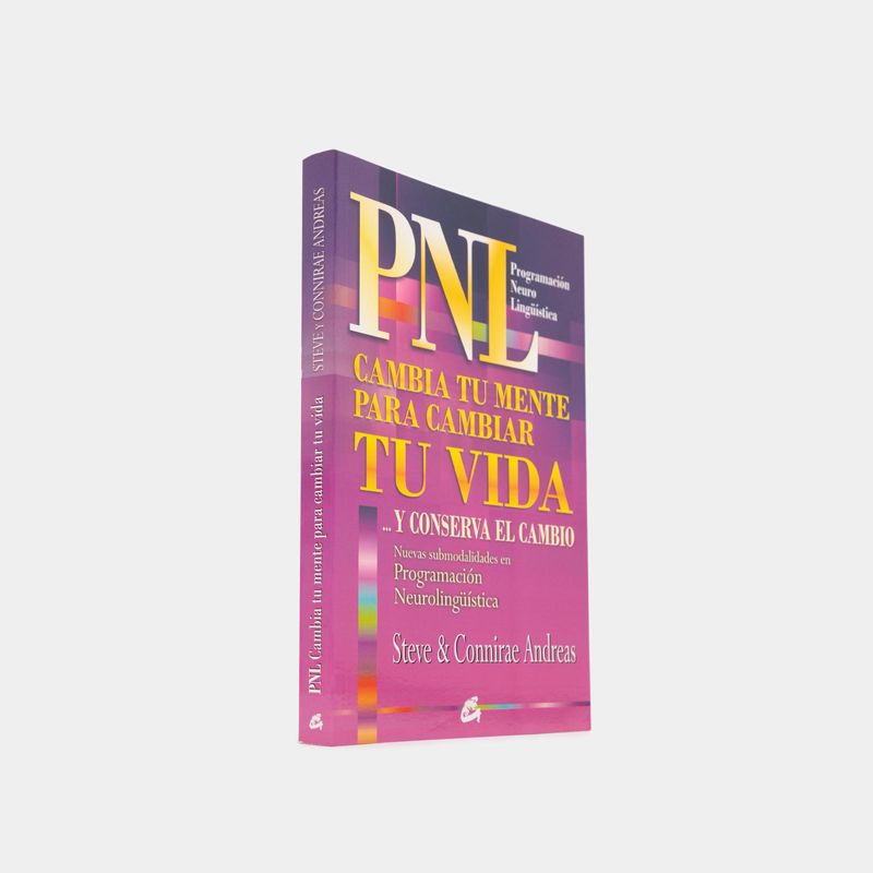 pnl-cambia-tu-mente-para-cambiar-tu-vida-y-conserva-el-cambio-2-9788484452676