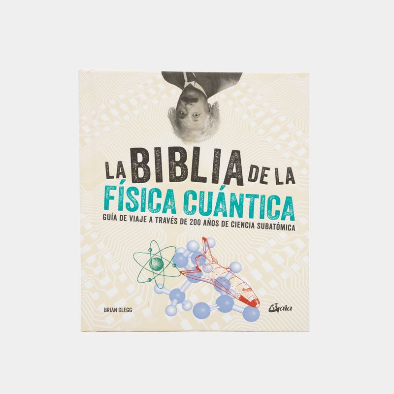 la-biblia-de-la-fisica-cuantica-9788484457268