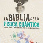 la-biblia-de-la-fisica-cuantica-4-9788484457268