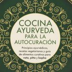 cocina-ayurveda-para-la-autocuracion-4-9788484457848