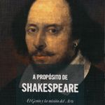 a-proposito-de-shakespeare-el-genio-y-la-mision-del-arte-4-9788494513732