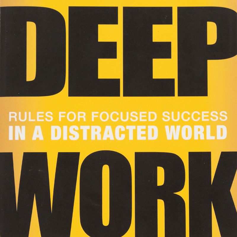 deep-work-rules-for-focused-success-in-a-distracted-world-4-9781455563869