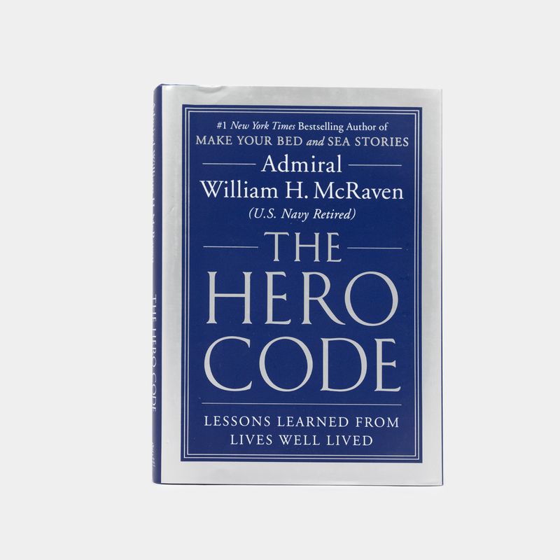 the-hero-code-lessons-learned-from-lives-well-9781538719961