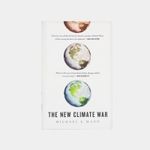 the-new-climate-war-9781541758216