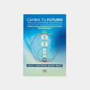 Cambia tu futuro por las aperturas temporales