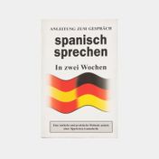 Anleitung zum Gespräch: Spanish sprechen In zwei Wochen