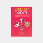 sabiduria-oriental-todo-lo-que-necesita-saber-9788417079970