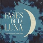 fases-de-la-luna-vive-en-armonia-con-la-luna-4-9788418350443