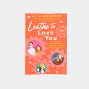 Loathe to Love You