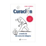 curacion-a-traves-de-un-curso-de-milagros-9788412363098