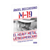 M19 el heavy metal Latinoamericano
