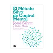 El método de silva de control mental