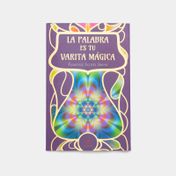 La palabra es tu varita mágica