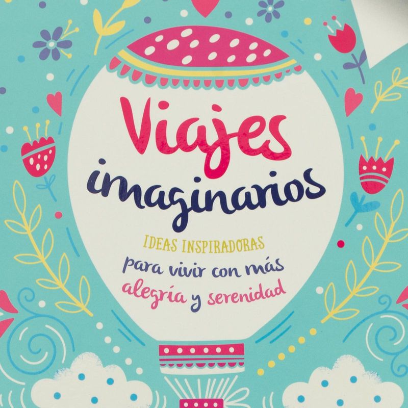 viajes-imaginarios-pautas-creativas-para-cuidar-de-uno-mismo-4-9788491784296