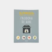 Freidora de aire: superfácil