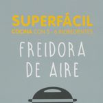 freidora-de-aire-superfacil-4-9789463596145