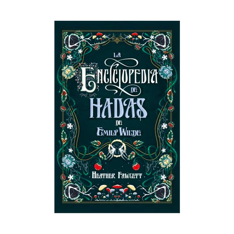 emily-wilde-1-la-enciclopedia-de-hadas-de-emily-wilde-9788419030139