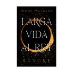 larga-vida-al-rey-1-9788419030306