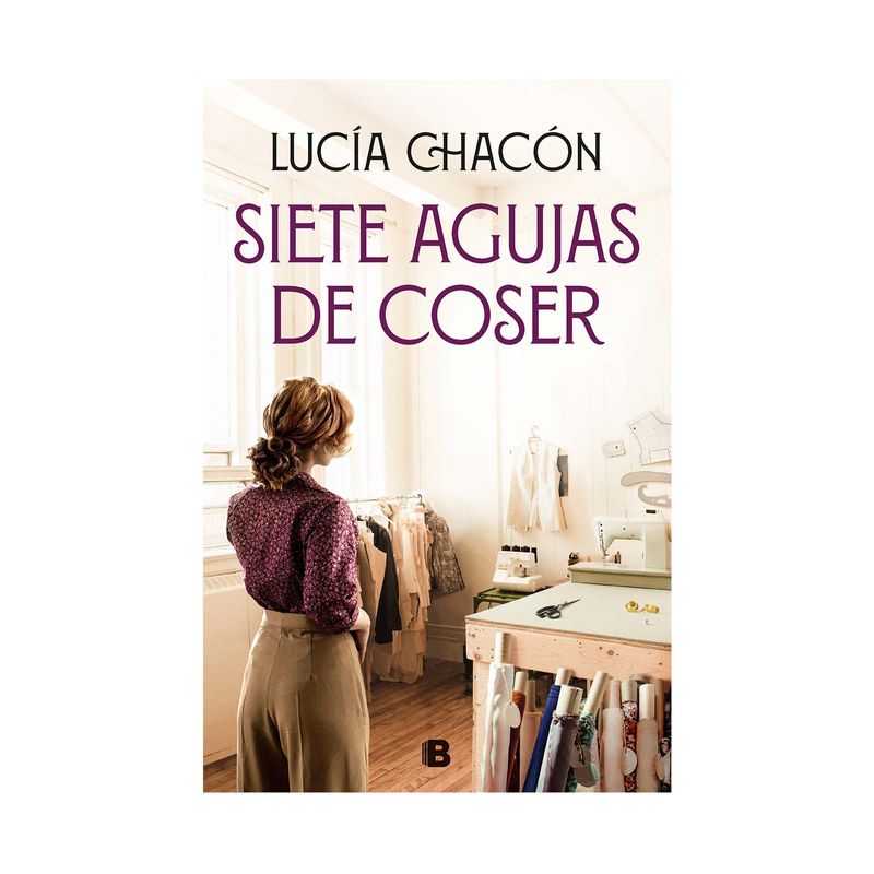 Siete agujas de coser - Lucía Chacón - El Libro Durmiente