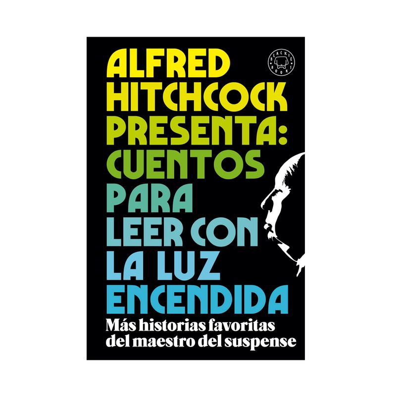alfred-hitchcock-presenta-cuentos-para-leer-con-la-luz-encendida-9788419172808