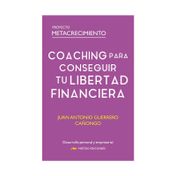 Coaching para conseguir tu libertad financiera