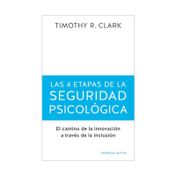 Las 4 etapas de la seguridad psicología