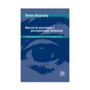 Manual de psicología y psicopatología dinámicas