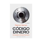 el-codigo-del-dinero-conquista-tu-liberta-financiera-9788497775762