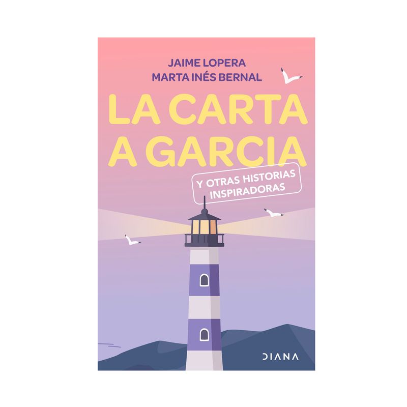 la-carta-a-garcia-y-otras-historias-inspiradas-9786287570658