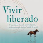 vivir-liberado-4-9788411080118