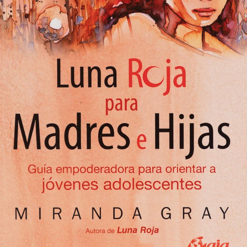 luna-roja-para-madres-e-hijas-4-9788484459842