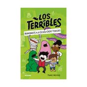 Los terribles 1: bienvenidos a la escuela
