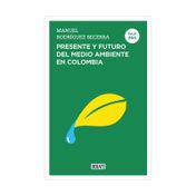 País 360 presente y futuro del medio ambiente
